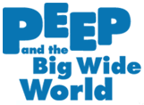 Peep and the Big Wide World